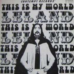 Leland : This Is My World